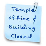 Post-it note saying Temple Office and Building Closed.